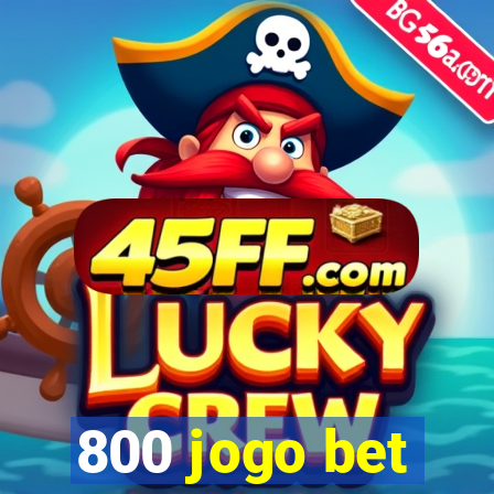 800 jogo bet